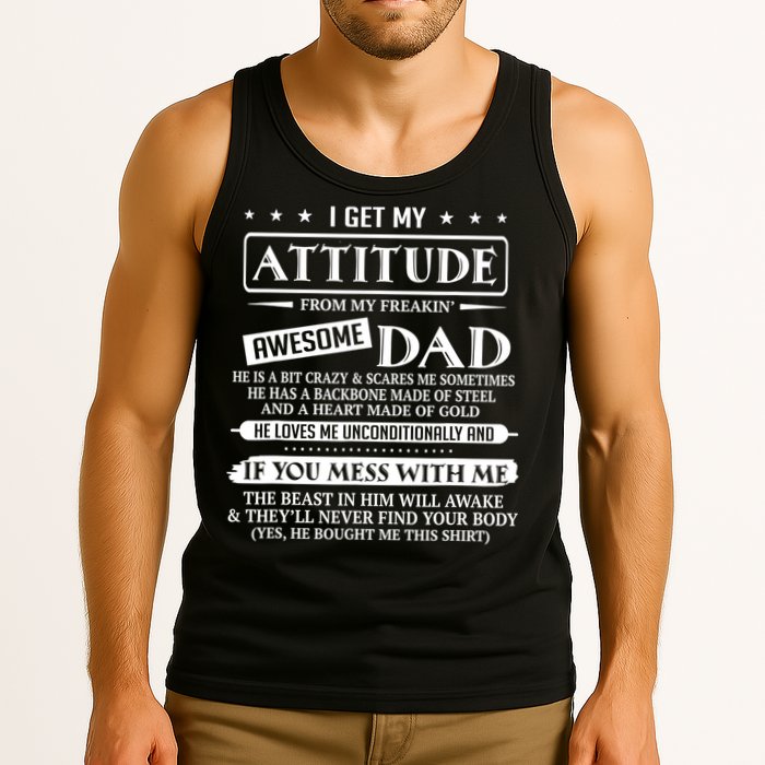 I Get My Attitude From My Freaking Awesome Dad Father's Day Tank Top