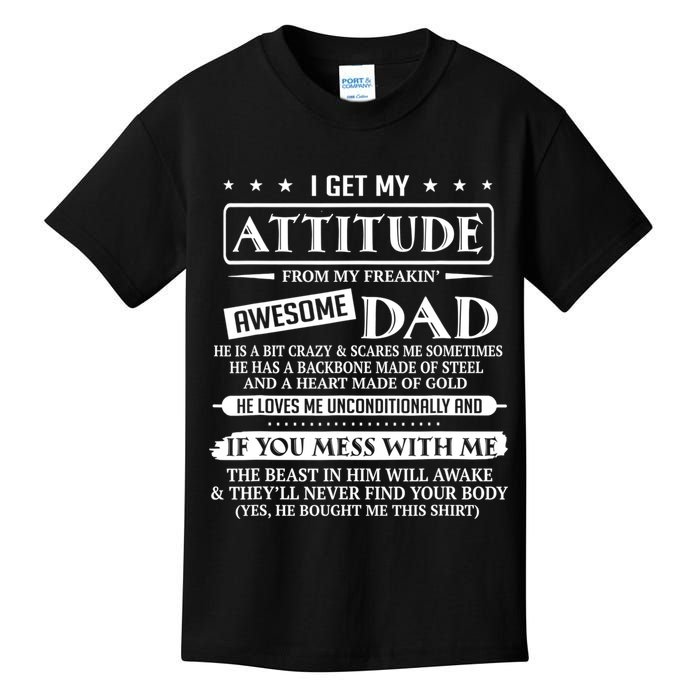 I Get My Attitude From My Freaking Awesome Dad Father's Day Kids T-Shirt