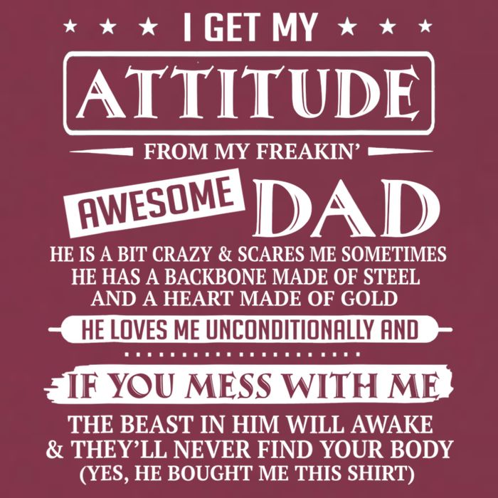 I Get My Attitude From My Freaking Awesome Dad Father's Day 16oz Travel Tumbler