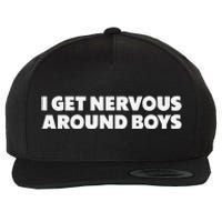 I Get Nervous Around  Funny Wool Snapback Cap