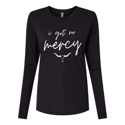 I Got No Mercy Western Country Music Lover Womens Cotton Relaxed Long Sleeve T-Shirt