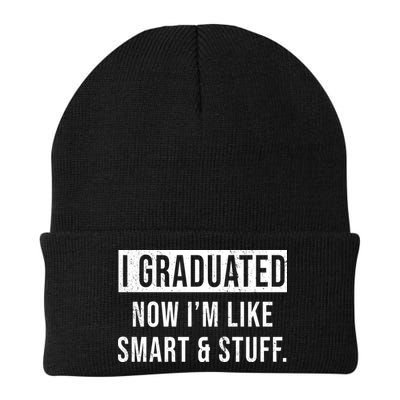 I Graduated Now I'm Like Smart And Stuff Beanie