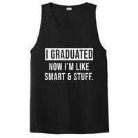 I Graduated Now I'm Like Smart And Stuff PosiCharge Competitor Tank
