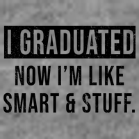I Graduated Now I'm Like Smart And Stuff Baby Bodysuit