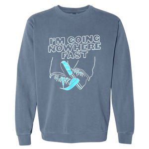 Im Going Nowhere Fast Garment-Dyed Sweatshirt