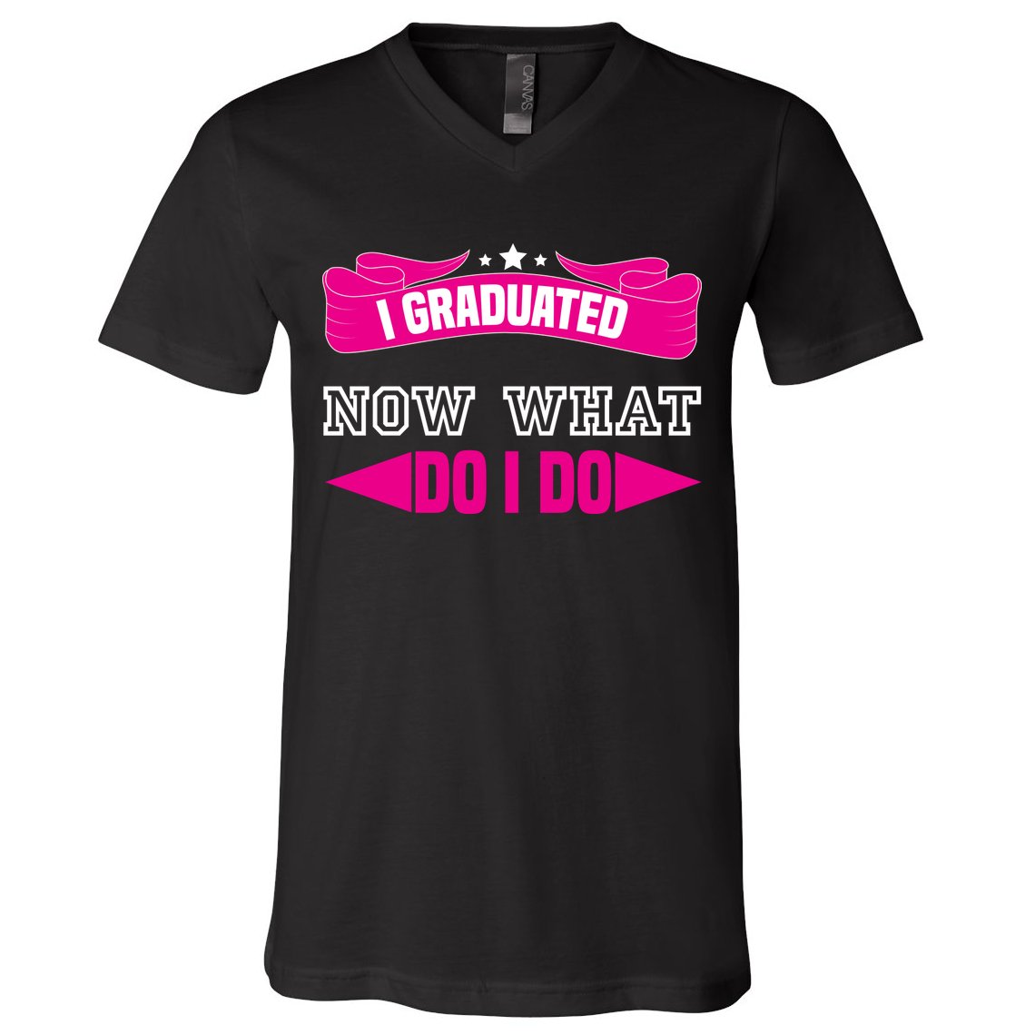 I GRADUATED NOW WHAT EDUCATION T V-Neck T-Shirt