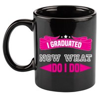 I GRADUATED NOW WHAT EDUCATION T 11oz C Handle Ceramic Mug