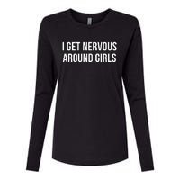 I Get Nervous Around Girl Womens Cotton Relaxed Long Sleeve T-Shirt