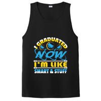 I Graduated Now Im Like Smart And Stuff PosiCharge Competitor Tank