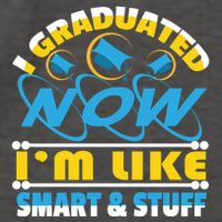 I Graduated Now Im Like Smart And Stuff Vector Backpack