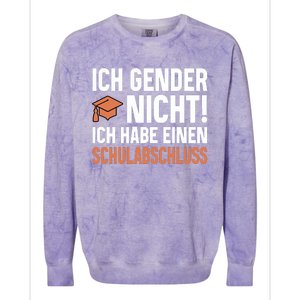 Ich Gender Nicht Ich Habe Einen Schulabschluss Colorblast Crewneck Sweatshirt