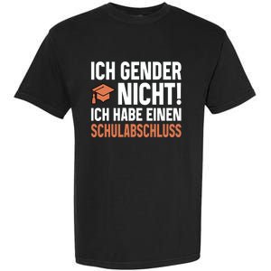 Ich Gender Nicht Ich Habe Einen Schulabschluss Garment-Dyed Heavyweight T-Shirt