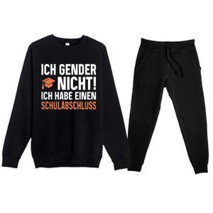 Ich Gender Nicht Ich Habe Einen Schulabschluss Premium Crewneck Sweatsuit Set