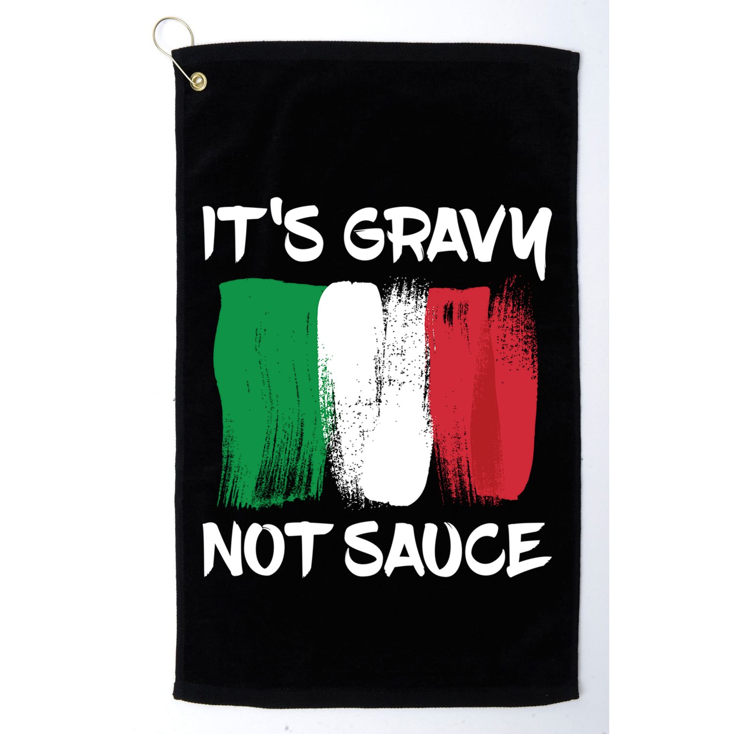 Its Gravy Not Sauce Ll Italian Food Lovers Great Gift Golf Towel