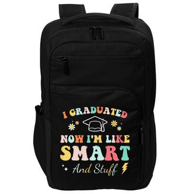 I graduated now I'm like smart and stuff Graduation Impact Tech Backpack