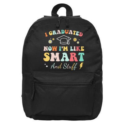 I graduated now I'm like smart and stuff Graduation 16 in Basic Backpack