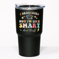 I graduated now I'm like smart and stuff Graduation Tumbler