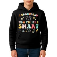I graduated now I'm like smart and stuff Graduation Kids Hoodie