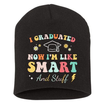 I graduated now I'm like smart and stuff Graduation Short Acrylic Beanie