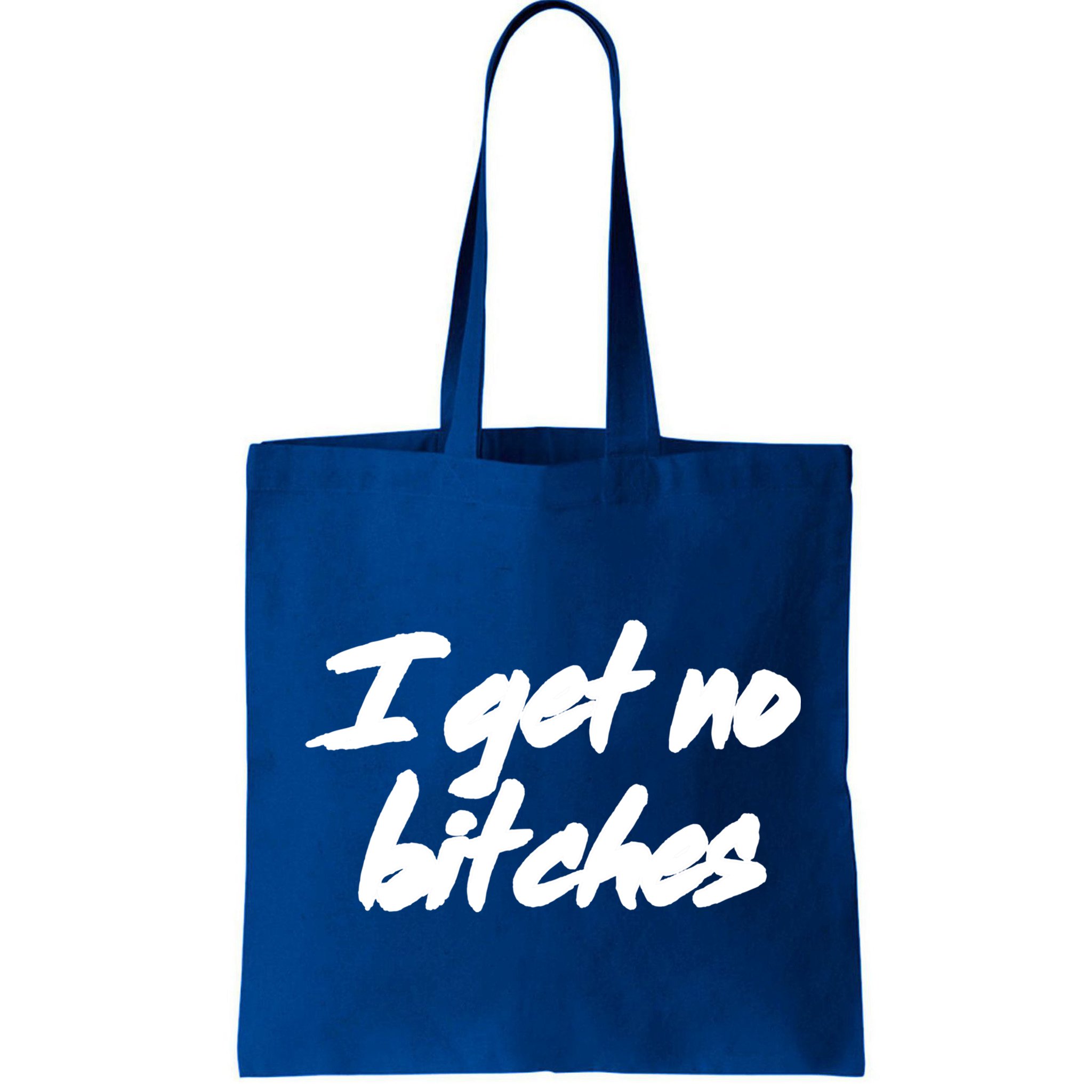I Get No Bitches Funny Ironic Meme Trendy Quote Gift Bag