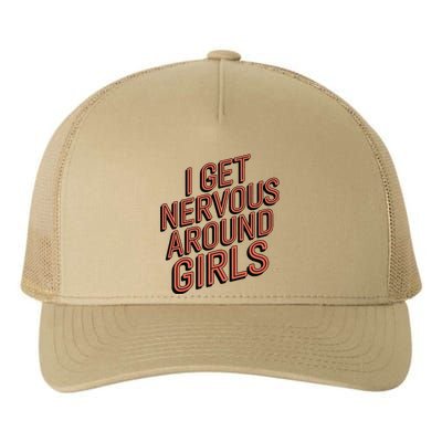 I Get Nervous Around Yupoong Adult 5-Panel Trucker Hat