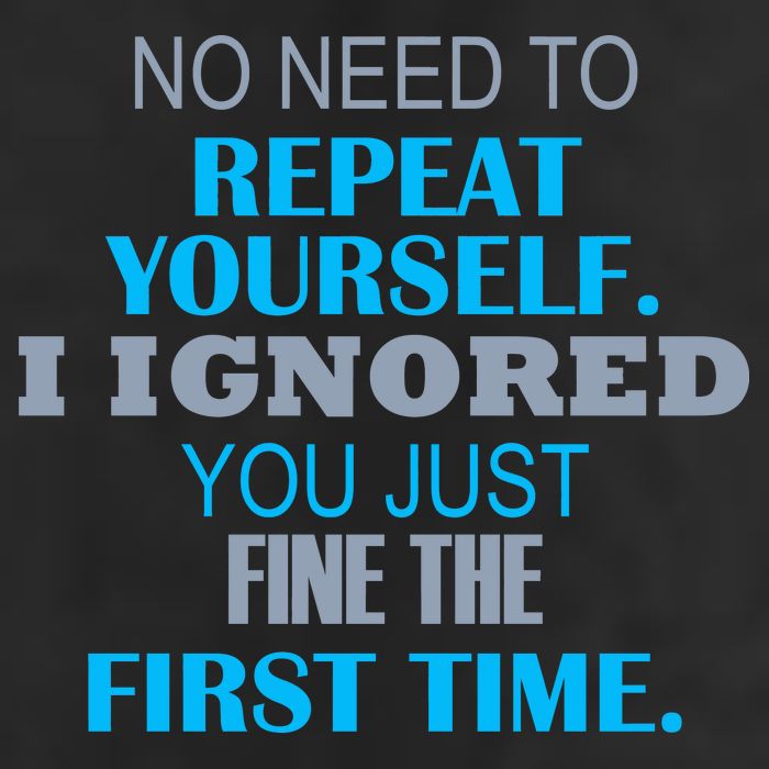 Ignored You Just Fine The First Time Garment-Dyed Fleece Hoodie