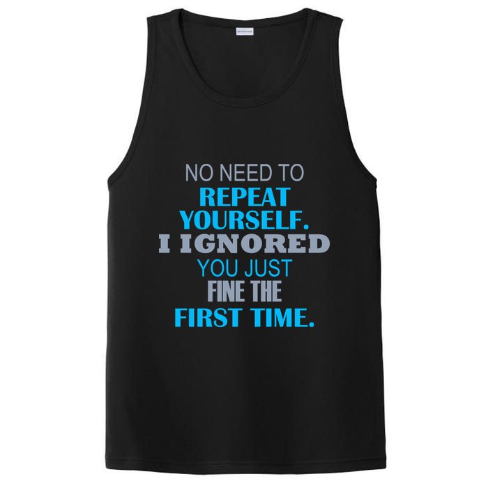 Ignored You Just Fine The First Time PosiCharge Competitor Tank