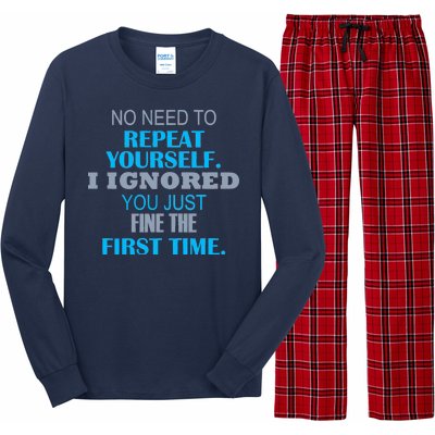 Ignored You Just Fine The First Time Long Sleeve Pajama Set