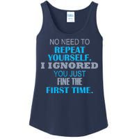 Ignored You Just Fine The First Time Ladies Essential Tank