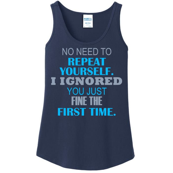 Ignored You Just Fine The First Time Ladies Essential Tank