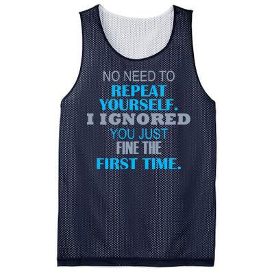 Ignored You Just Fine The First Time Mesh Reversible Basketball Jersey Tank