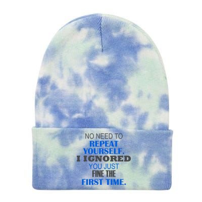 Ignored You Just Fine The First Time Tie Dye 12in Knit Beanie