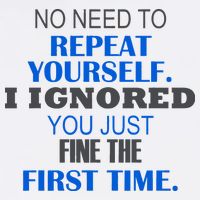 Ignored You Just Fine The First Time Garment-Dyed Sweatshirt
