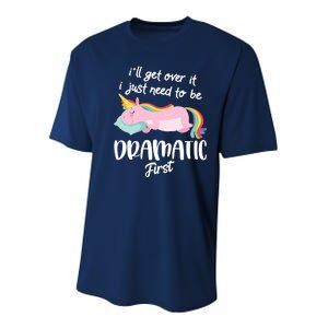 I'll Get Over It I Just Need To Be Dramatic First - Unicorn Youth Performance Sprint T-Shirt