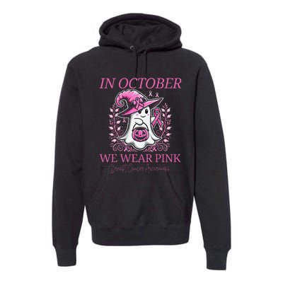 In Ghost October Breast Cancer Awareness Halloween Premium Hoodie