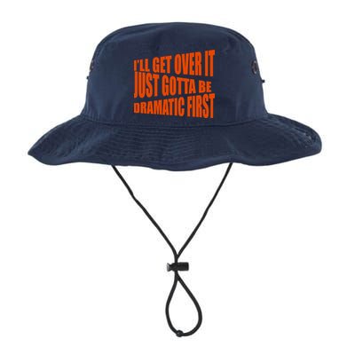 I'll Get Over It Just Gotta Be Dramatic First Bucket Hat