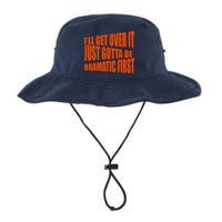 I'll Get Over It Just Gotta Be Dramatic First Bucket Hat