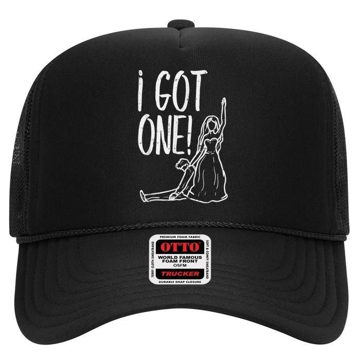 I Got One Funny Bride Bachelorette Wedding Just Married High Crown Mesh Back Trucker Hat