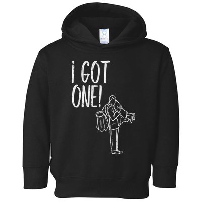 I Got One Groom Carrying Bride Bachelors Party Gift Toddler Hoodie
