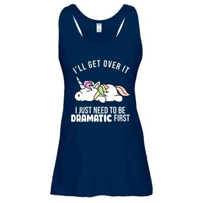 I'll Get Over It I Just Need To Be Dramatic First Funny Unicorn Ladies Essential Flowy Tank