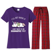 I'll Get Over It I Just Need To Be Dramatic First Funny Unicorn Women's Flannel Pajama Set