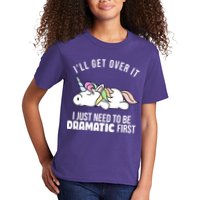 I'll Get Over It I Just Need To Be Dramatic First Funny Unicorn Kids T-Shirt