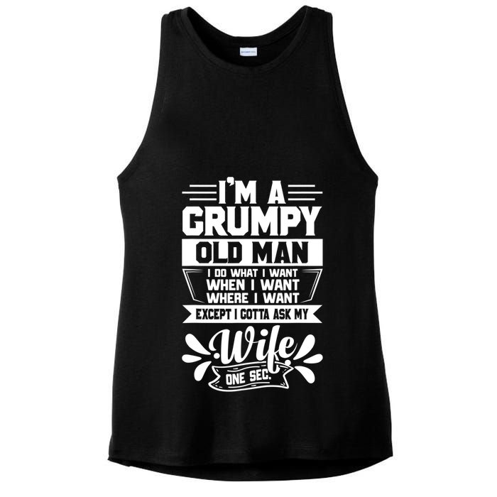 I'm Grumpy Old I Do What I Want When I Want Where I Want Gift Ladies PosiCharge Tri-Blend Wicking Tank
