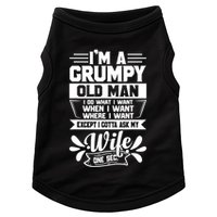 I'm Grumpy Old I Do What I Want When I Want Where I Want Gift Doggie Tank
