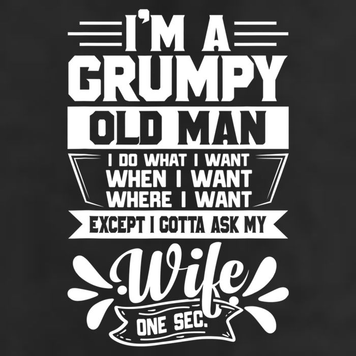 I'm Grumpy Old I Do What I Want When I Want Where I Want Gift Beanie