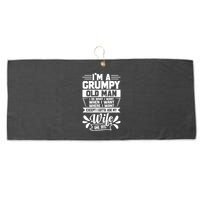 I'm Grumpy Old I Do What I Want When I Want Where I Want Gift Large Microfiber Waffle Golf Towel