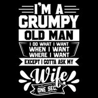 I'm Grumpy Old I Do What I Want When I Want Where I Want Gift Cooling Performance Long Sleeve Crew