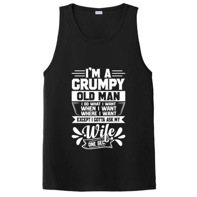 I'm Grumpy Old I Do What I Want When I Want Where I Want Gift PosiCharge Competitor Tank