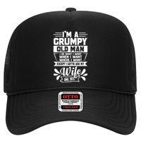 I'm Grumpy Old I Do What I Want When I Want Where I Want Gift Trucker Hat