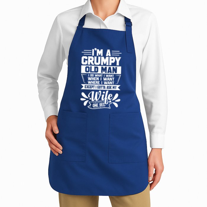 I'm Grumpy Old I Do What I Want When I Want Where I Want Gift Apron